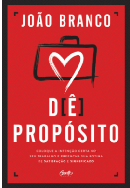 DÊ PROPÓSITO